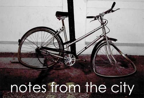 Notes From The City