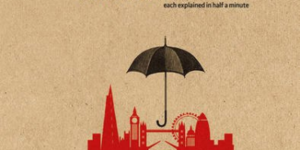 30-Second London: Learn The City's History Super Quick