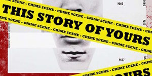 This Story Of Yours Is Dark. Very Dark.
