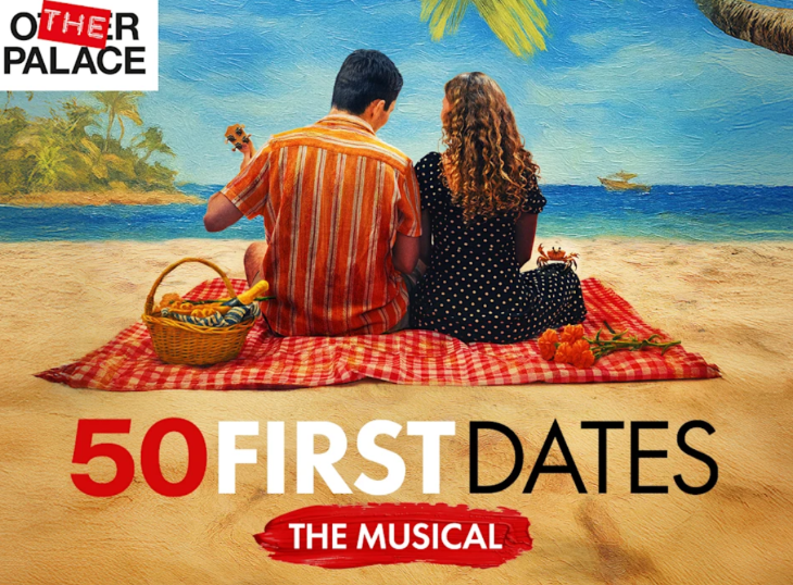 Things to do in London this autumn 2025: a promo poster for 50 First Dates the musical