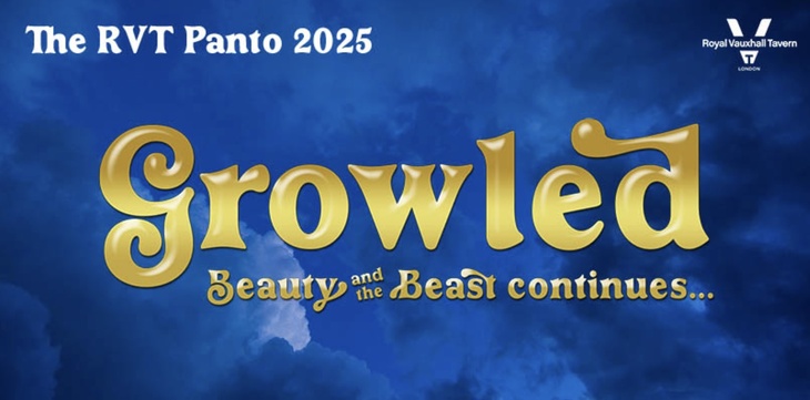 Best pantomimes in London 2025: the poster for Growled